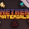 Nether Materials