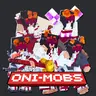 Oni Mobs