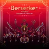 Berserker Animated Weapon Set Volume 1