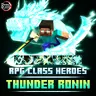 RPG Class Heroes | Thunder Ronin