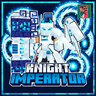 [Khan] Imperator Knight Boss