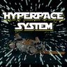 Hyperspace System